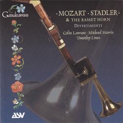 Mozart & Stadler: Basset Horn Divertimenti - Colin Lawson, Michael Harris, Timothy Lines