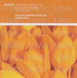 Berlioz: Symphonie Fantastique; Le Carnaval Romain; Le Corsaire