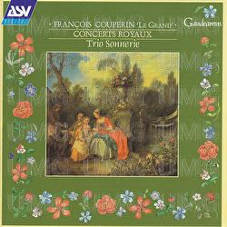 Couperin, F: Concerts Royaux - Trio Sonnerie