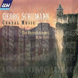 Georg Schumann: Choral Music - The Purcell Singers, Mark Ford