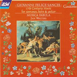 Sances: 17th Century Music for Sopranos, Harp and Guitar - Musica Fabula, Jan Walters, Alastair Hamilton