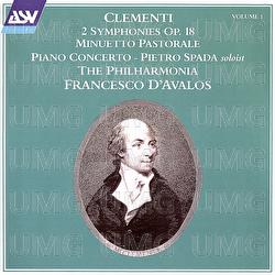 Clementi Vol. 1: 2 Symphonies Op. 18; Minuetto Pastorale; Piano Concerto - The Philharmonia, Francesco D´Avalos