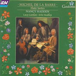 La Barre: Flute Suites - Nancy Hadden, Lucy Carolan, Erin Headley