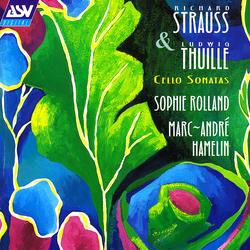 R. Strauss / Thuille: Sonatas for Cello and Piano - Sophie Rolland, Marc-Andre Hamelin