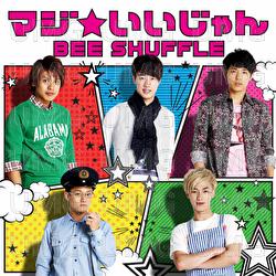 Maji Iijyan - BEE SHUFFLE