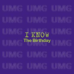 I Know - The Birthday