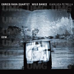 Wild Dance - Enrico Rava Quartet, Gianluca Petrella
