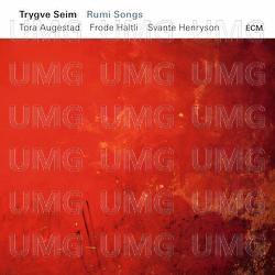 Rumi Songs - Trygve Seim