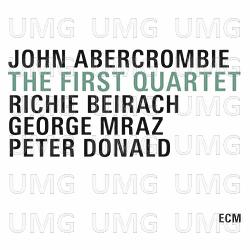 The First Quartet - John Abercrombie Quartet