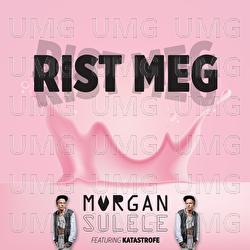 Rist meg - Morgan Sulele, Katastrofe