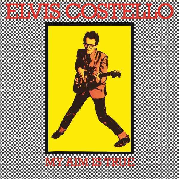 My Aim Is True - Elvis Costello