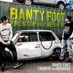Frontop - Banty Foot, Neo Hero