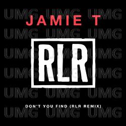 Don&rsquo;t You Find - Jamie T