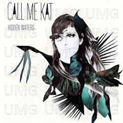 Hidden Waters - CALLmeKAT