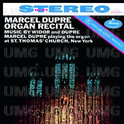 Marcel Dupré Organ Recital: Widor & Dupré - Marcel Dupré
