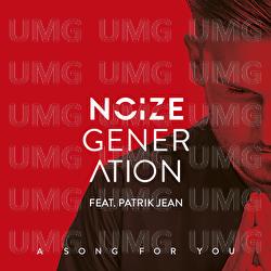 A Song For You - Noize Generation, Patrik Jean