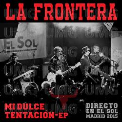 Mi Dulce Tentaci&oacute;n-EP - La Frontera