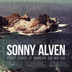 Where Do We Go - Sonny Alven, Cayo