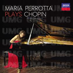 Maria Perrotta Plays Chopin - Maria Perrotta