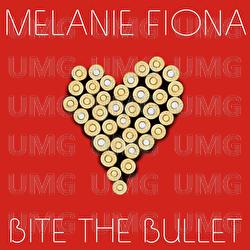 Bite The Bullet - Melanie Fiona