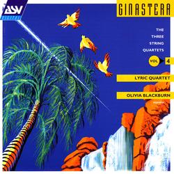 Ginastera: The 3 String Quartets - Olivia Blackburn, Lyric Quartet