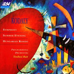 Kodaly: Symphony; Summer Evening; Hungarian Rondo - Philharmonia Orchestra, Yondani Butt