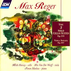 Reger: The 3 Cello Suites Op.131c; Viola Sonata Op.107 - Keith Harvey, Ivo Van Der Werff, Simon Marlow