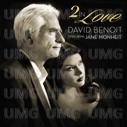 2 In Love - David Benoit, Jane Monheit