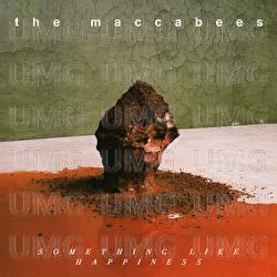 Something Like Happiness - The Maccabees