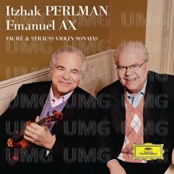 Fauré & Strauss Violin Sonatas - Itzhak Perlman, Emanuel Ax
