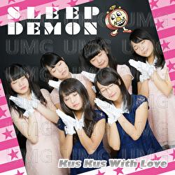 Sleep Demon - Kus Kus With Love