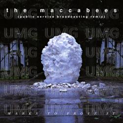 Marks To Prove It - The Maccabees