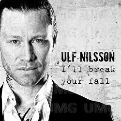 I'll Break Your Fall - Ulf Nilsson