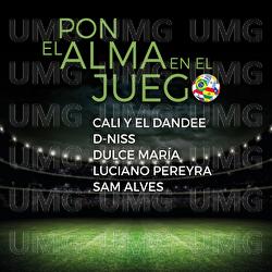 Pon El Alma En El Juego - Luciano Pereyra, D-Niss, Dulce María