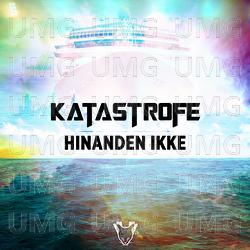 Hinanden ikke - Katastrofe