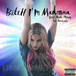 Bitch I'm Madonna