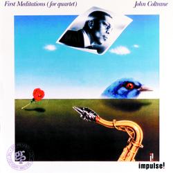 First Meditations - John Coltrane