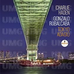 Tokyo Adagio - Charlie Haden & Gonzalo Rubalcaba
