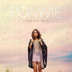 J'suis pas dupe - Pomme