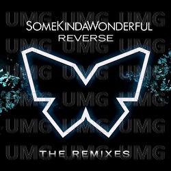 Reverse - SomeKindaWonderful