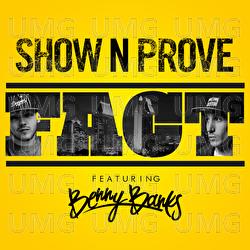FACT - Show N Prove, Benny Banks