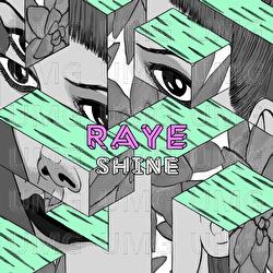 Shine - RAYE