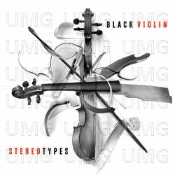 Stereotypes - Black Violin