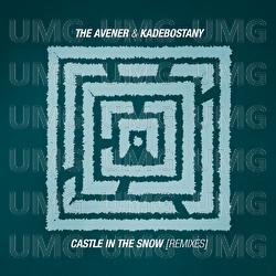 Castle In The Snow - The Avener & Kadebostany