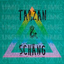 Tarzan & Schäng