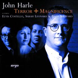 Harle: Terror and Magnificence - John Harle, Elvis Costello, Sarah Leonard
