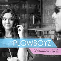 The Plowboyz Flirtatious Girl - Plowboyz