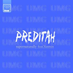 Supernaturally - Preditah, Yasmin
