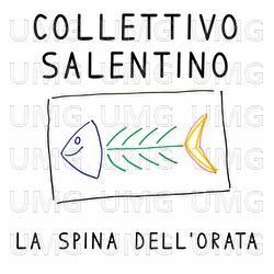 La Spina Dell'Orata - Collettivo Salentino