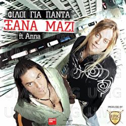 Xana Mazi - Filoi Gia Panta, Anna